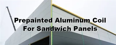 Color Coated Aluminum Coil Surface Treatment for Sandwich Panels