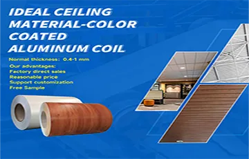 Why Choose Color-coated Aluminum Coil As Ceiling Material?